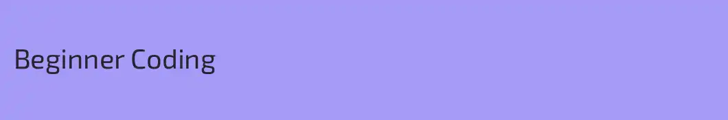 Beginner Coding